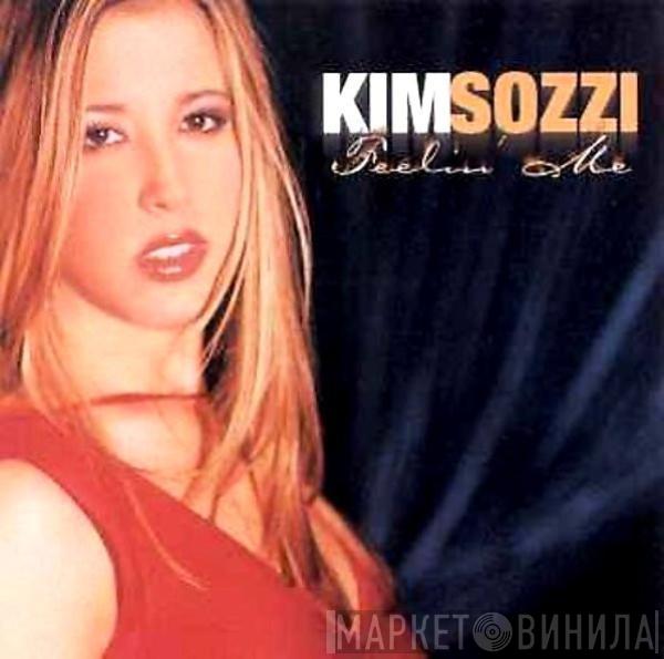 Kim Sozzi - Feelin' Me