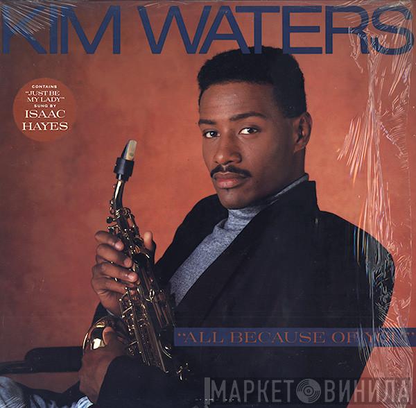 Kim Waters - All Because Of You