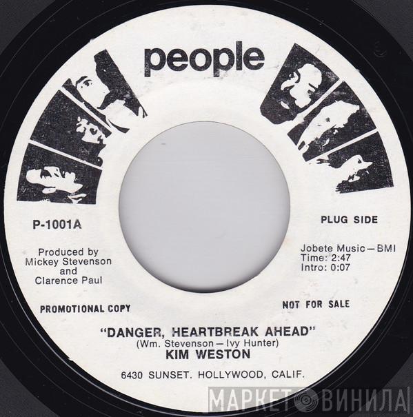 Kim Weston - Danger, Heartbreak Ahead / I'll Be Thinkin'