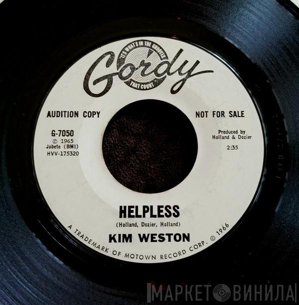  Kim Weston  - Helpless