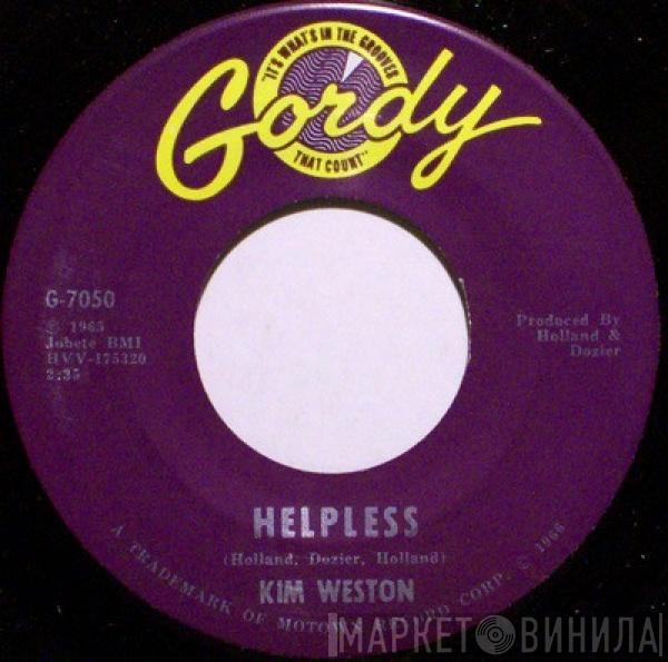  Kim Weston  - Helpless