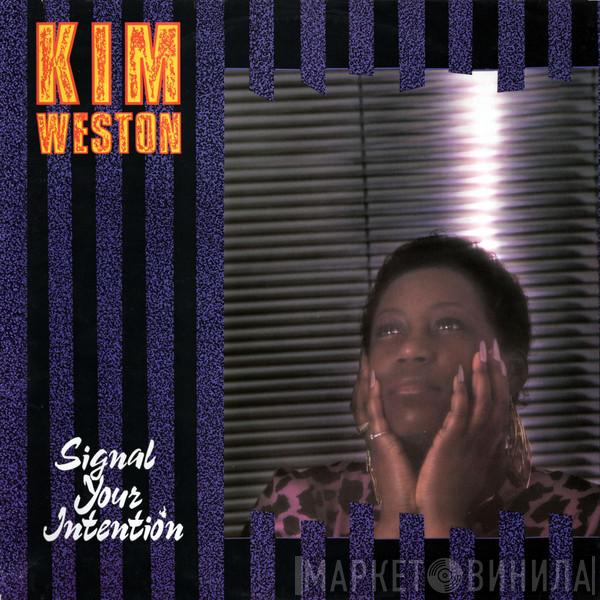 Kim Weston - Signal Your Intention