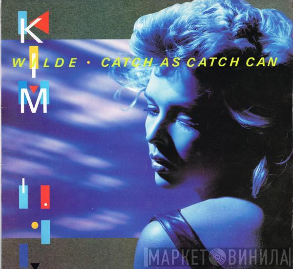 Kim Wilde - Catch As Catch Can