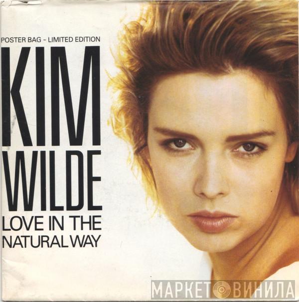  Kim Wilde  - Love In The Natural Way