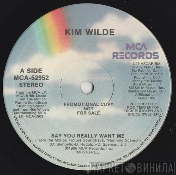  Kim Wilde  - Say You Really Want Me