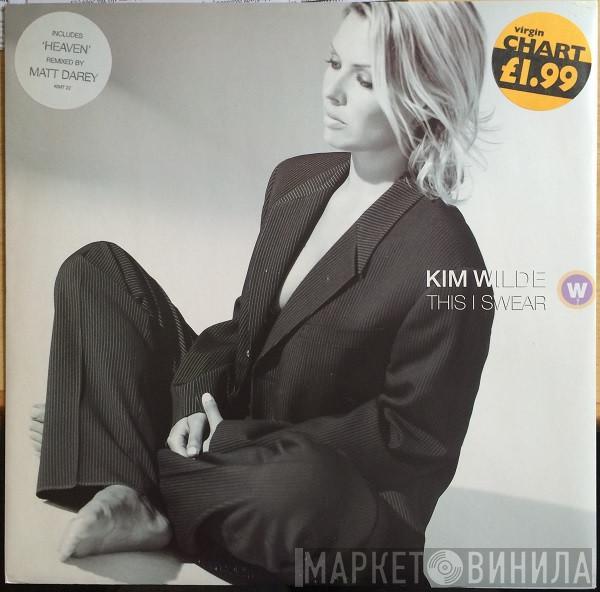  Kim Wilde  - This I Swear