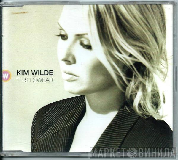  Kim Wilde  - This I Swear