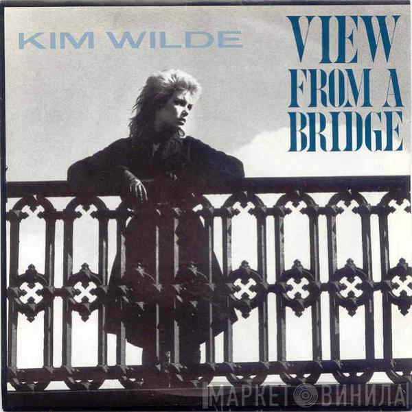 Kim Wilde - View From A Bridge