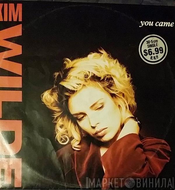  Kim Wilde  - You Came