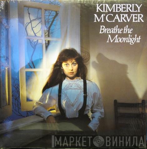 Kimberly M'Carver - Breathe The Moonlight