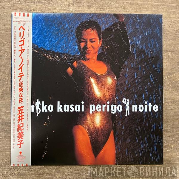Kimiko Kasai - Perigo A Noite = ペリゴ・ア・ノイテ