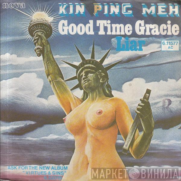 Kin Ping Meh - Good Time Gracie