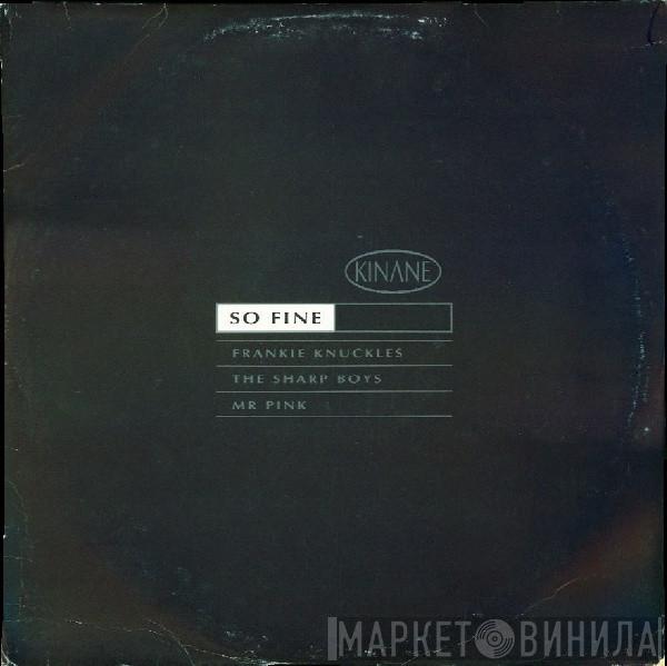 Kinane - So Fine