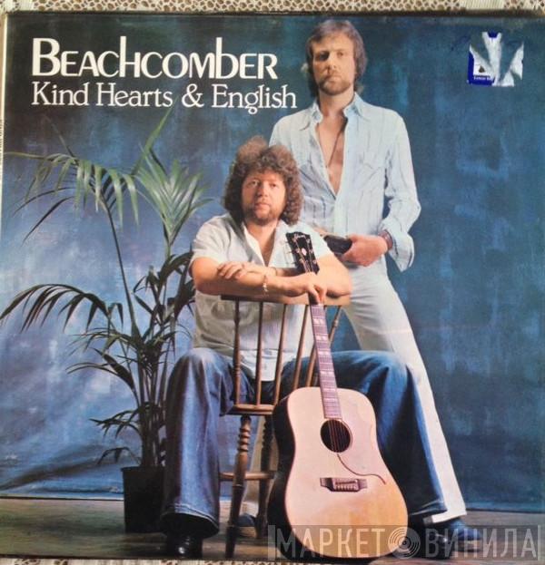 Kind Hearts And English - Beachcomber