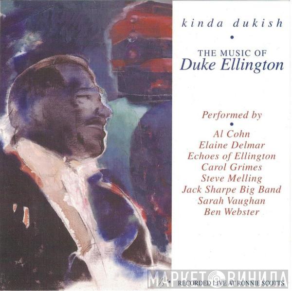  - Kinda Dukish. The Music Of Duke Ellington