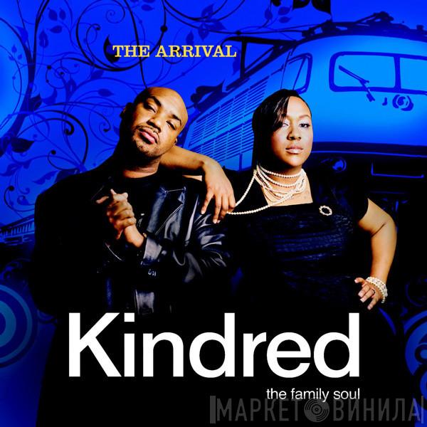 Kindred The Family Soul - The Arrival
