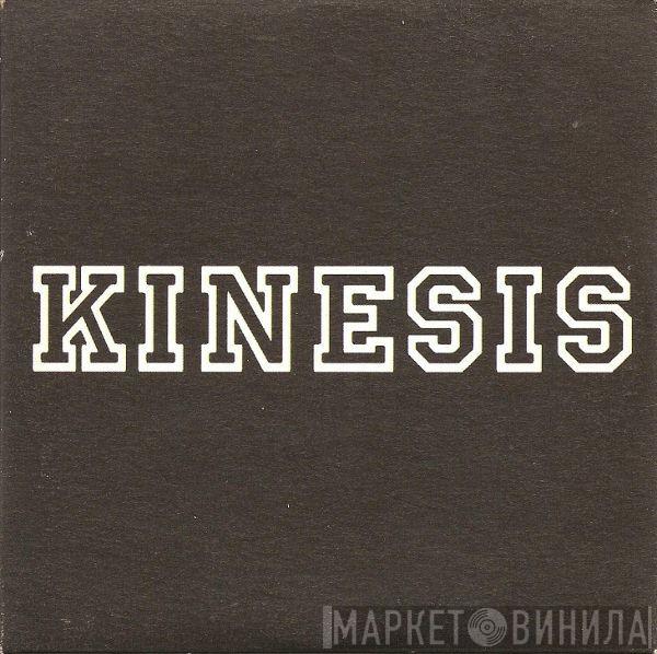 Kinesis  - ... And They Obey