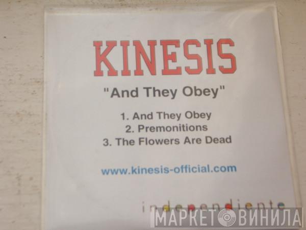 Kinesis  - And They Obey