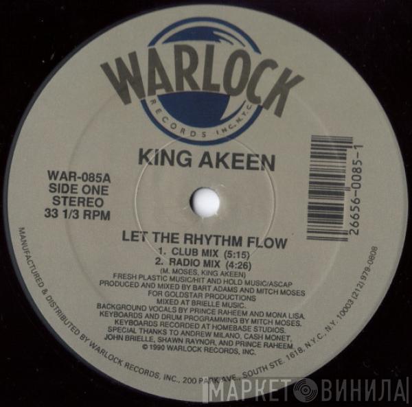 King Akeen - Let The Rhythm Flow