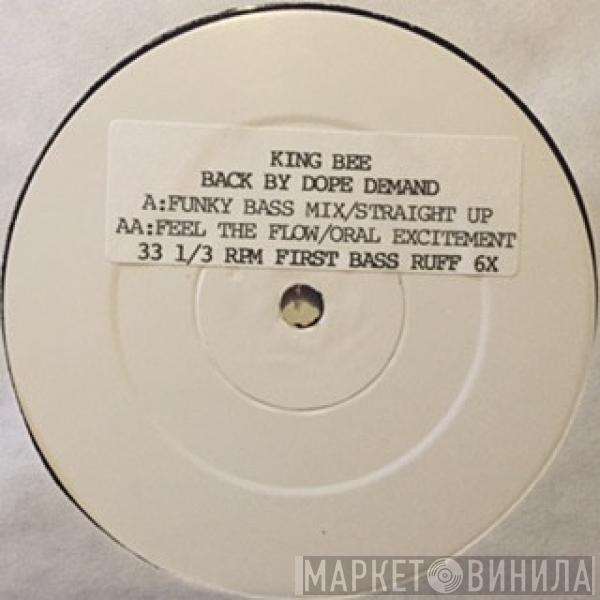  King Bee  - Back By Dope Demand