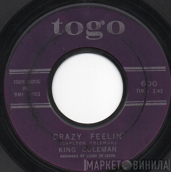 King Coleman - Crazy Feelin' / Down In The Basement