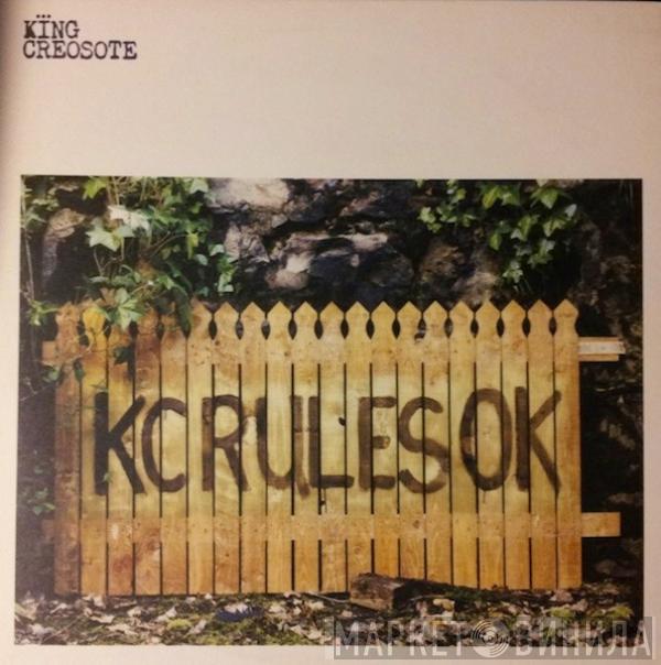 King Creosote  - KC Rules OK