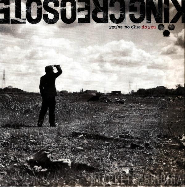  King Creosote  - You've No Clue Do You