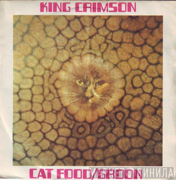  King Crimson  - Cat Food / Groon
