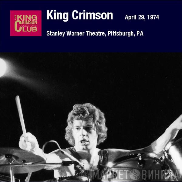  King Crimson  - April 29, 1974 (Stanley Warner Theatre, Pittsburgh, PA)
