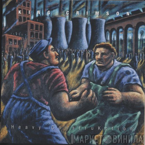  King Crimson  - Heavy ConstruKction