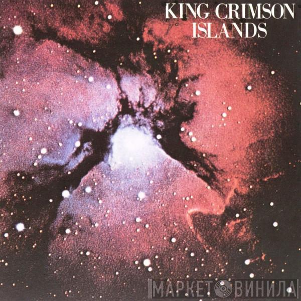  King Crimson  - Islands