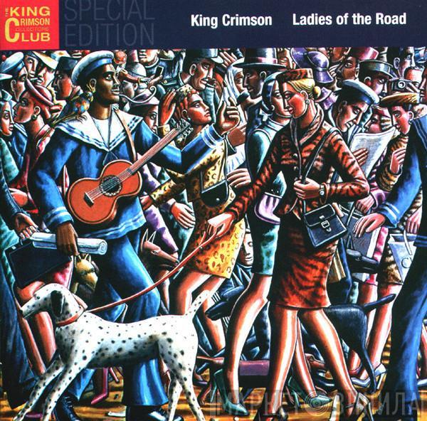 King Crimson - Ladies Of The Road: Live 1971-1972