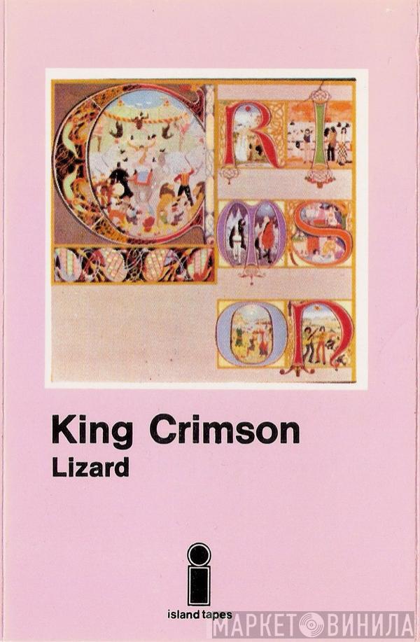  King Crimson  - Lizard