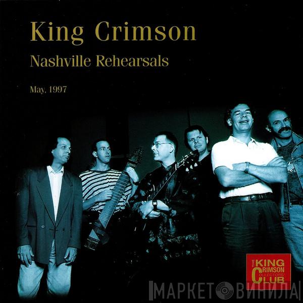  King Crimson  - Nashville Rehearsals (May 1997)