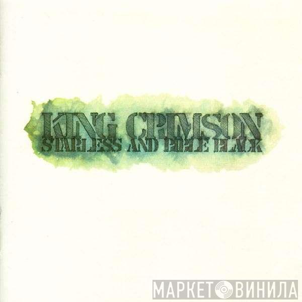 King Crimson  - Starless And Bible Black