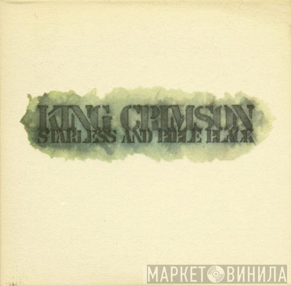  King Crimson  - Starless And Bible Black