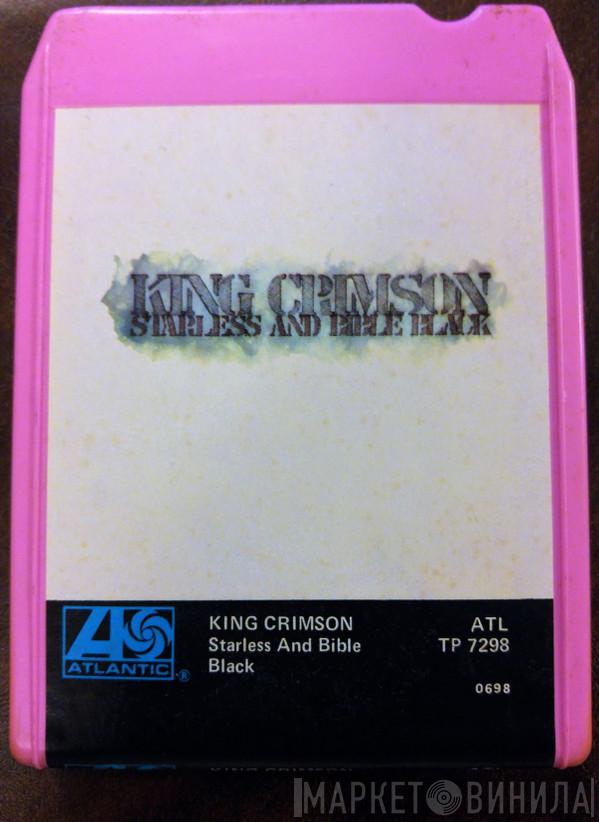  King Crimson  - Starless And Bible Black