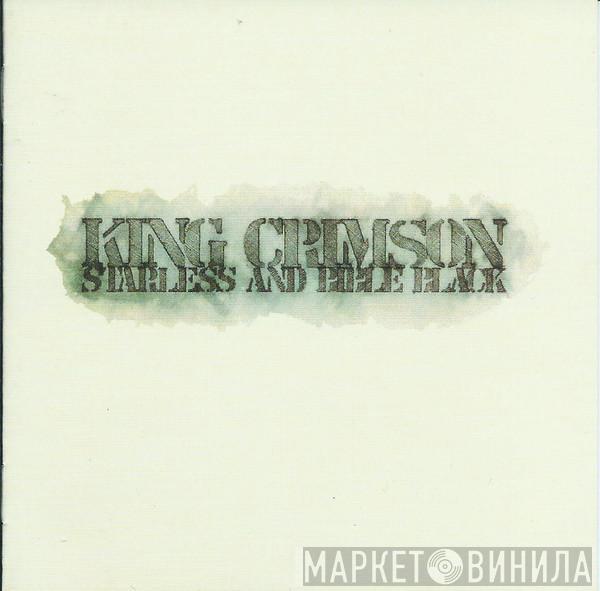 King Crimson  - Starless And Bible Black