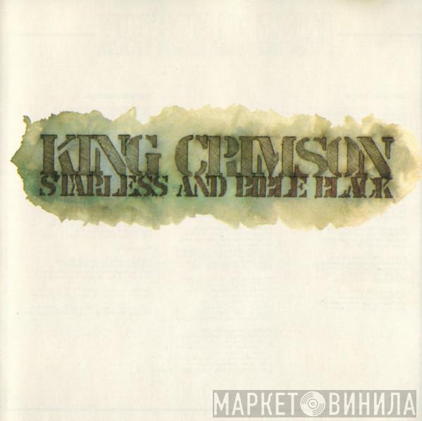  King Crimson  - Starless And Bible Black