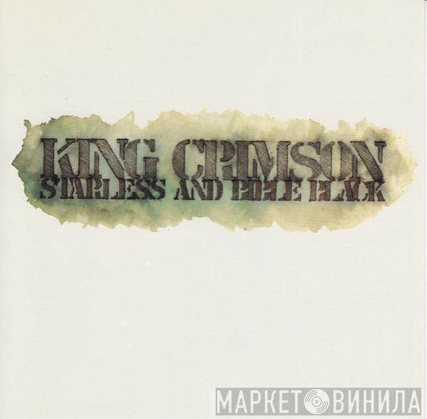  King Crimson  - Starless And Bible Black