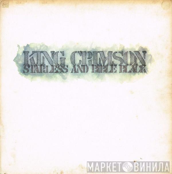  King Crimson  - Starless And Bible Black