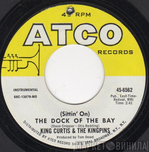 King Curtis & The Kingpins - (Sittin' On) The Dock Of The Bay
