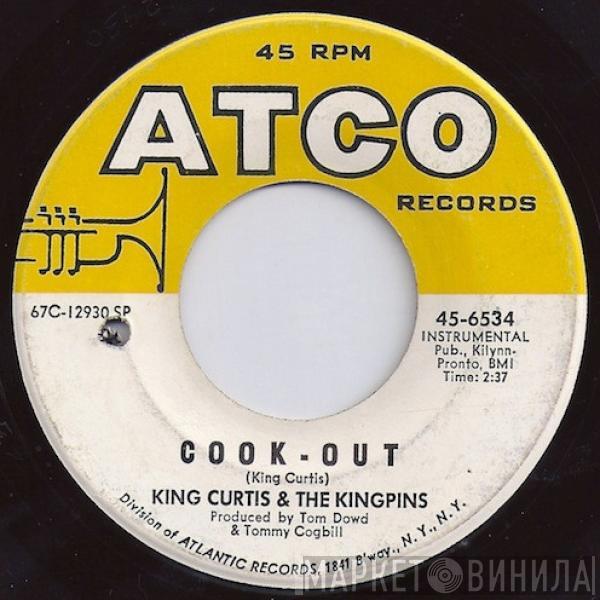 King Curtis & The Kingpins - Cook-Out / For What It's Worth