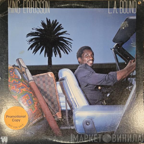 King Errisson - L.A. Bound