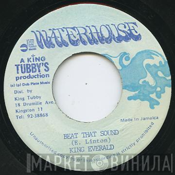  King Everald  - Beat That Sound