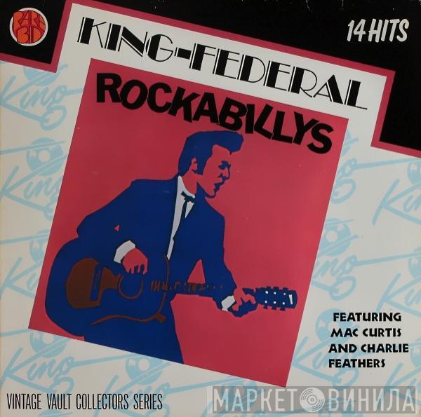  - King-Federal Rockabillys