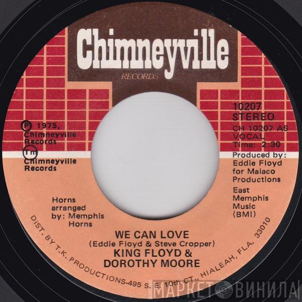 King Floyd, Dorothy Moore - We Can Love