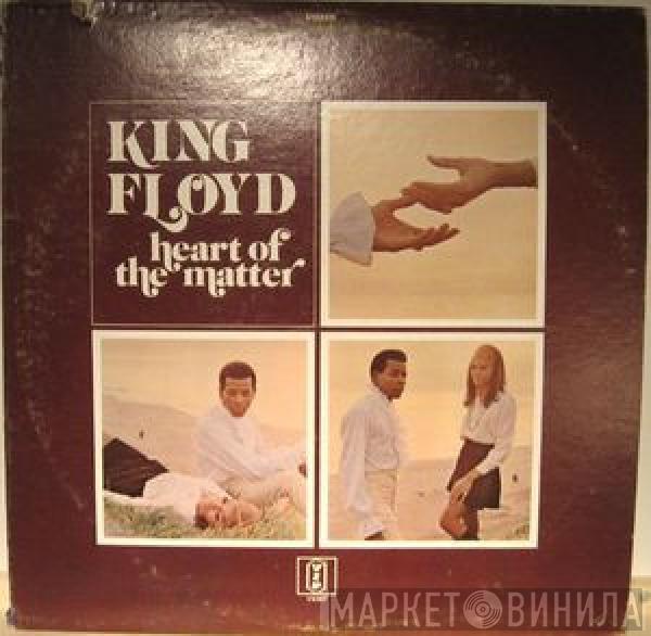 King Floyd - Heart Of The Matter