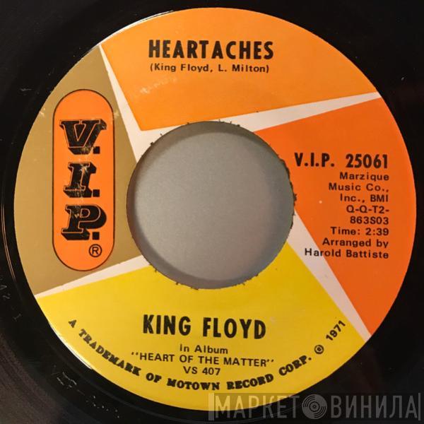 King Floyd - Heartaches