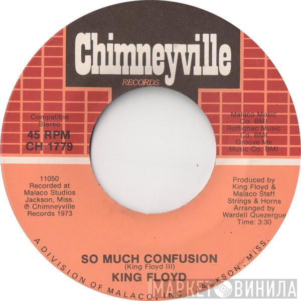 King Floyd - So Much Confusion